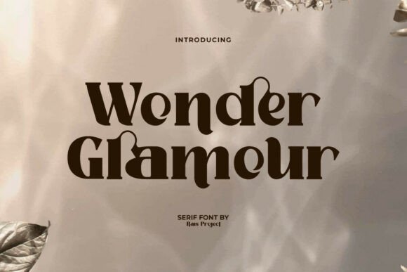 Wonder Glamour: A Serif Font for Creative Projects
